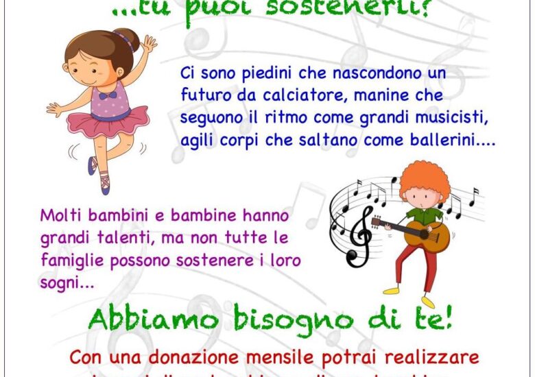 SOSTIENIAMO I PICCOLI E GRANDI TALENTI